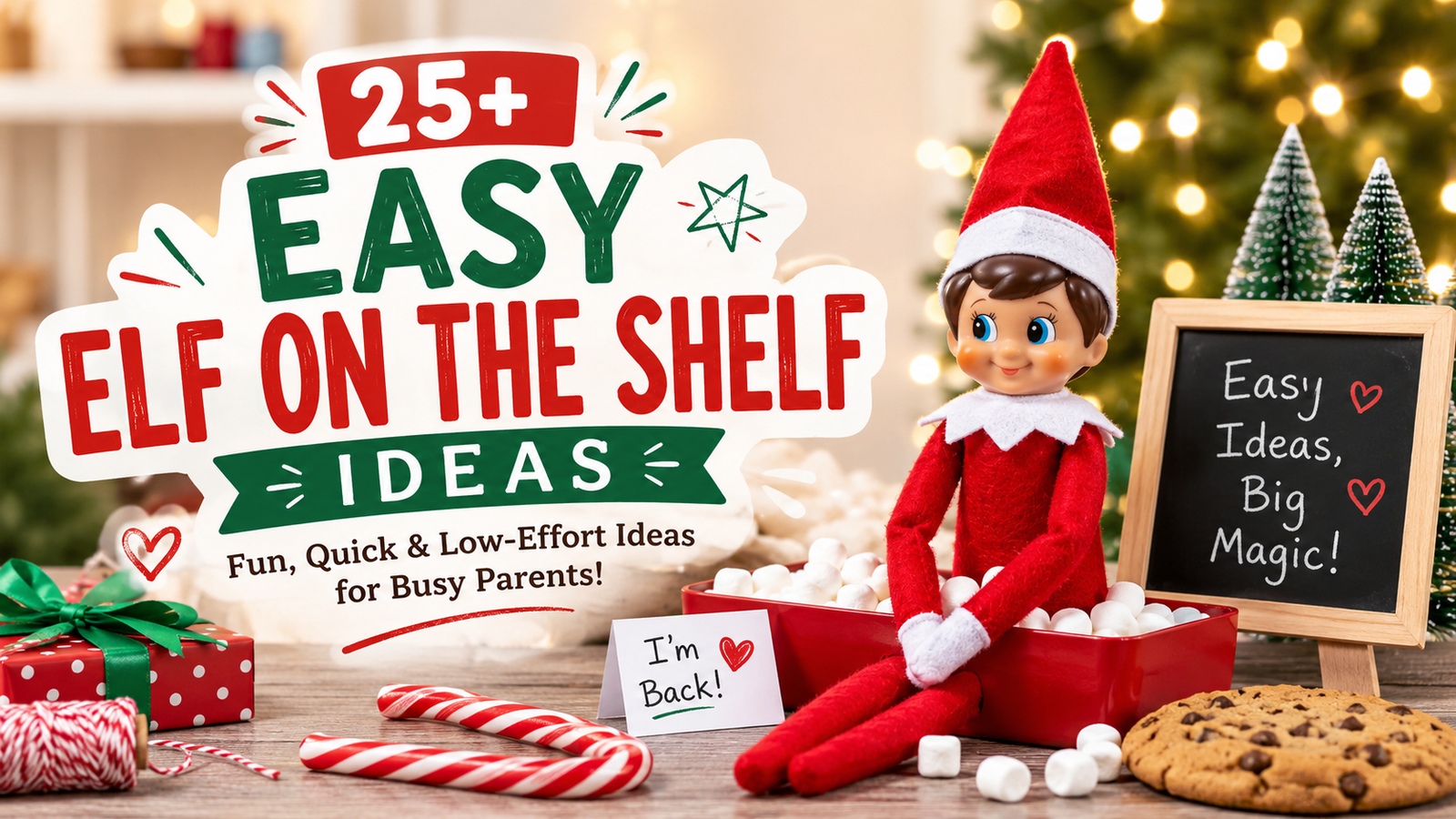 Easy Elf on the Shelf Ideas